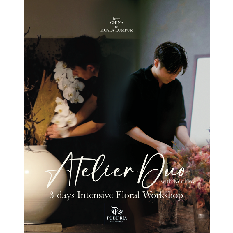 【Atelier Duo With Ken Flower & Flos. Cotidie】3 Days Intensive Floral Workshop  (Pudu Ria HQ- KL)