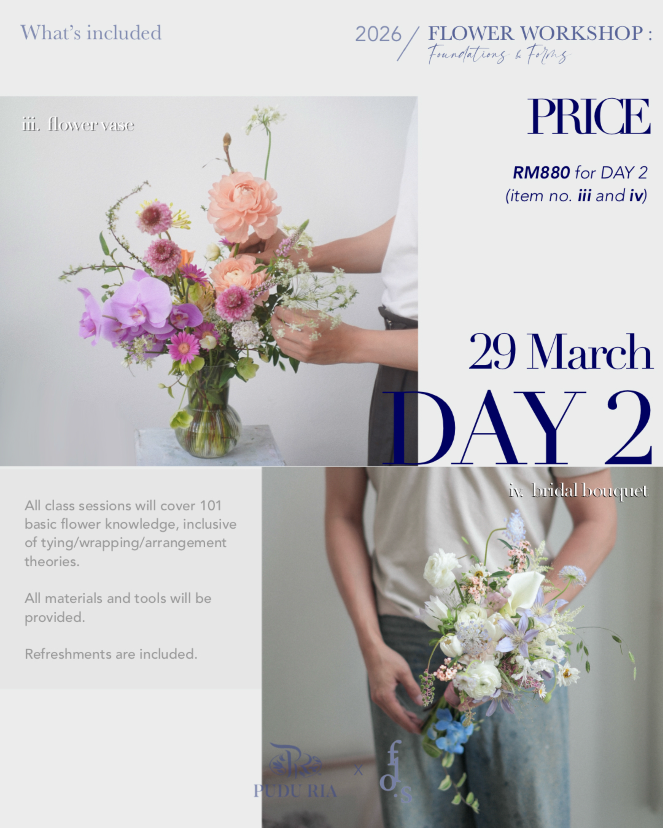 【Flos. Cotidie】Flower Workshop:Foundations & Forms (Pudu Ria HQ- KL)