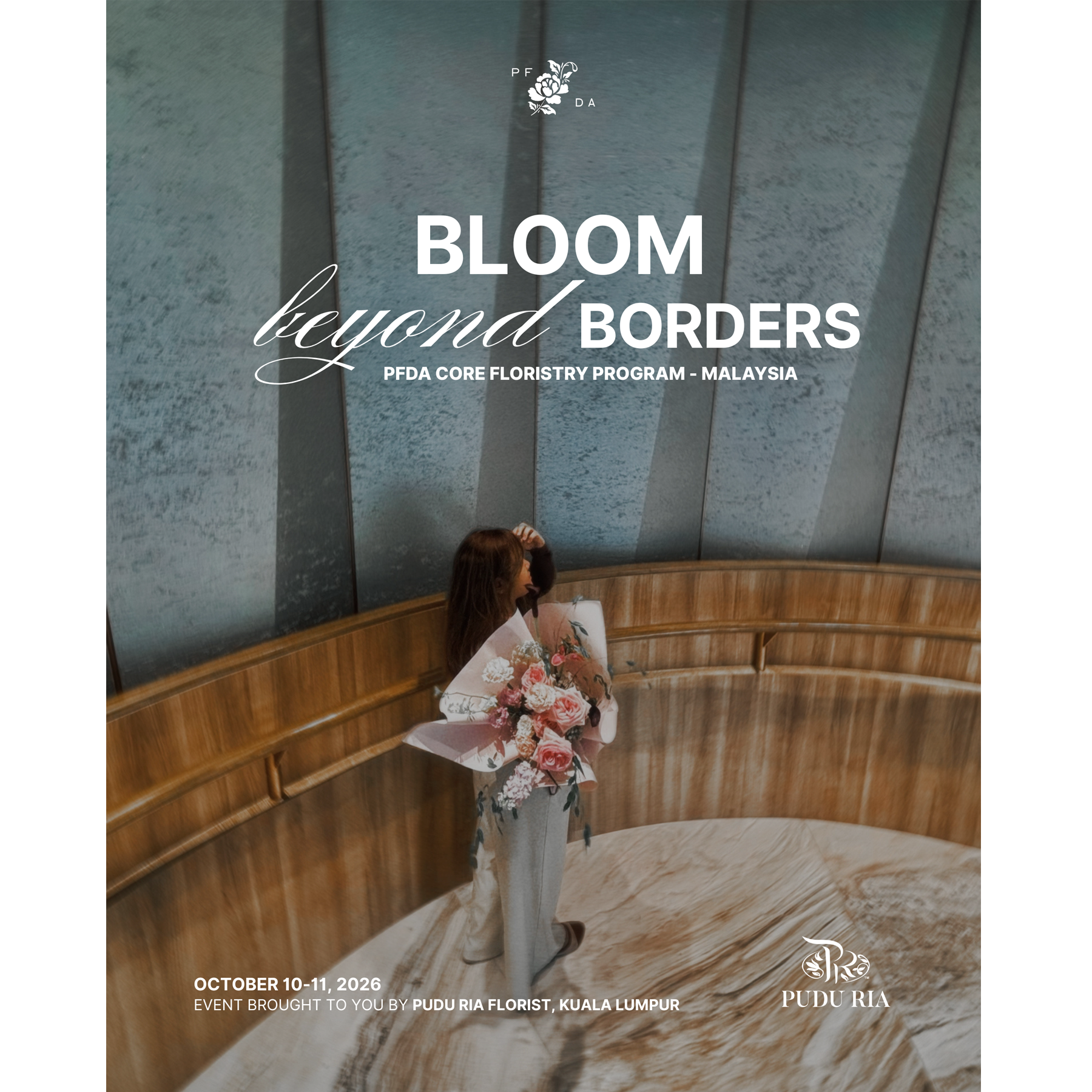 Bloom Beyond Borders (PFDA Core Floristry Program- Malaysia by Pananom Floral Design Academy)